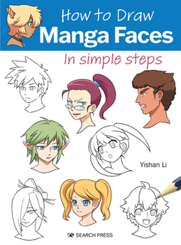 Paperback How to Draw Manga Faces in Simple Steps Book