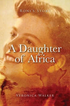Paperback Roni's Story: A Daughter of Africa Book