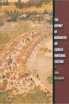 Paperback The Impact of Buddhism on Chinese Material Culture Book