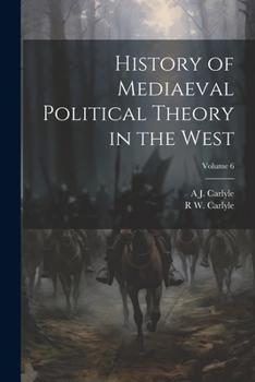 Paperback History of Mediaeval Political Theory in the West; Volume 6 Book