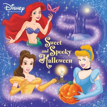 Paperback Sweet and Spooky Halloween (Disney Princess) Book