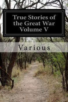 Paperback True Stories of the Great War Volume V Book