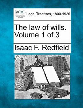 Paperback The law of wills. Volume 1 of 3 Book