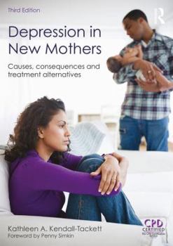 Paperback Depression in New Mothers: Causes, Consequences and Treatment Alternatives Book