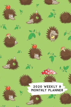 Paperback 2020 Weekly & Monthly Planner: Funny Hedgehog with Apple Themed Calendar & Journal Book