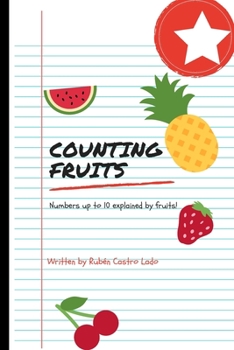 Paperback Counting fruits: Numbers up to 10 explained by fruits Book