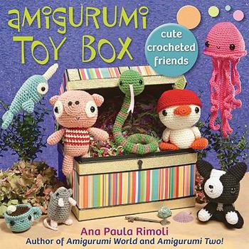 Paperback Amigurumi Toy Box: Cute Crocheted Friends Book