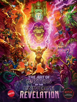 Hardcover The Art of Masters of the Universe: Revelation Book