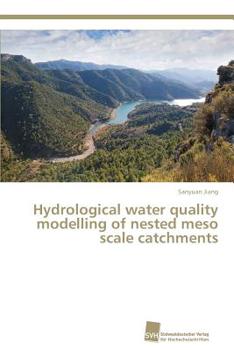 Paperback Hydrological water quality modelling of nested meso scale catchments Book