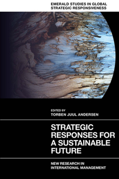 Hardcover Strategic Responses for a Sustainable Future: New Research in International Management Book