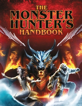Paperback THE MONSTER HUNTER'S HANDBOOK Book