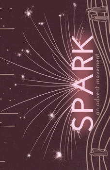Paperback Spark: An Advent Movement Book
