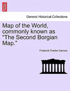 Paperback Map of the World, Commonly Known as the Second Borgian Map. Book