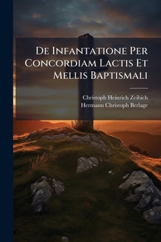 Paperback de Infantatione Per Concordiam Lactis Et Mellis Baptismali... Book