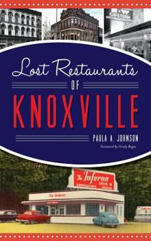 Hardcover Lost Restaurants of Knoxville Book