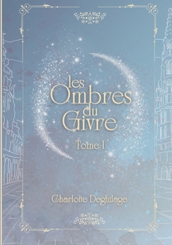 Paperback Les Ombres du Givre: Tome 1 [French] Book