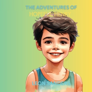 Paperback The Adventures of Hopeful Henry Book