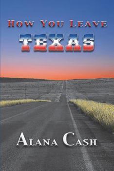 Paperback How You Leave Texas Book