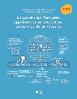 Paperback Démarche de l'enquête appréciative en éducation, au service de la réussite [French] Book