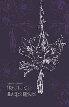 Paperback Fractured Heartstrings Book