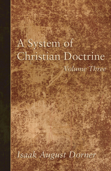 Paperback A System of Christian Doctrine, Volume 3 Book