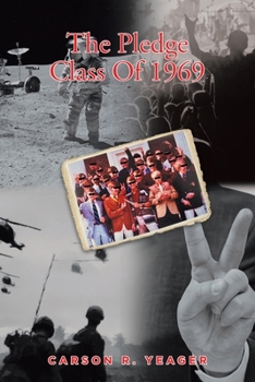 Paperback The Pledge Class Of 1969 Book