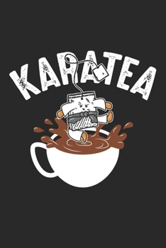 Karatea: Karate Tee Kampfkunst Teebeutel Notizbuch gepunktet DIN A5 - 120 Seiten für Notizen, Zeichnungen, Formeln | Organizer Schreibheft Planer Tagebuch (German Edition)