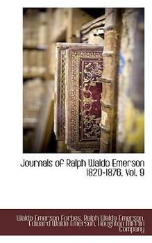 Paperback Journals of Ralph Waldo Emerson 1820-1876, Vol. 9 Book