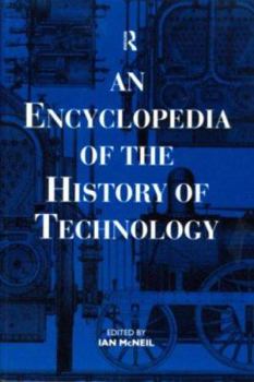 Paperback An Encyclopedia of the History of Technology Book