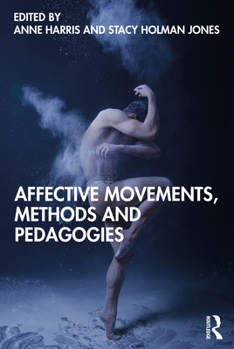 Paperback Affective Movements, Methods and Pedagogies Book
