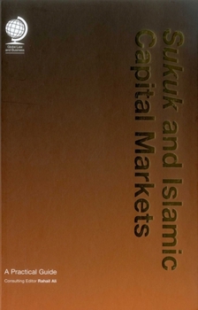 Hardcover Sukuk and Islamic Capital Markets: A Practical Guide Book