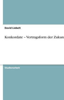 Paperback Konkordate - Vertragsform der Zukunft? [German] Book