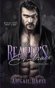 The Reaper's Embrace - Book #3 of the Deathmark