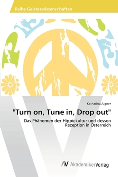 Paperback "Turn on, Tune in, Drop out" [German] Book