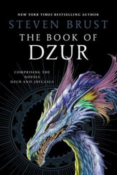 The Book of Dzur: Comprising the Novels Dzur and Jhegaala - Book  of the Vlad Taltos
