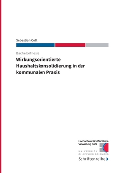 Paperback Wirkungsorientierte Haushaltskonsolidierung in der kommunalen Praxis [German] Book