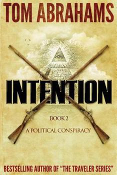 Intention - Book #2 of the Political Conspiracy