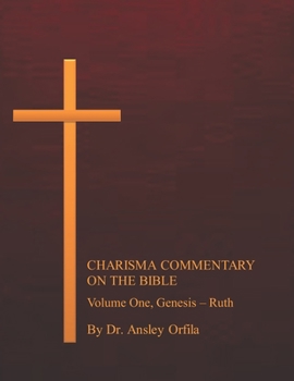 Paperback Charisma Commentary on the Bible, Volume One Book