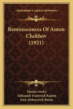 Paperback Reminiscences Of Anton Chekhov (1921) Book