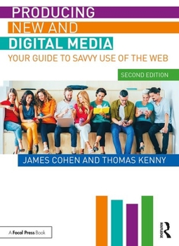 Paperback Producing New and Digital Media: Your Guide to Savvy Use of the Web Book