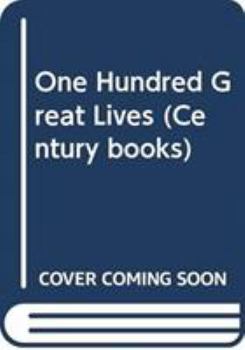 Hardcover 100 Great Lives (Century Books) Book