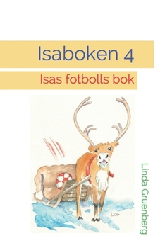 Paperback Isaboken 4: Isas fotbolls bok [Swedish] Book