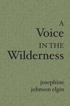 Paperback A Voice In The Wilderness Book