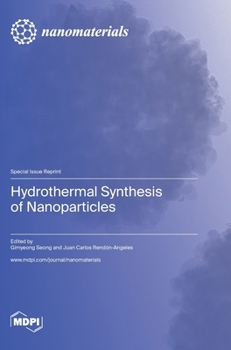 Hardcover Hydrothermal Synthesis of Nanoparticles Book