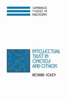 Paperback Intellectual Trust in Oneself and Others Book