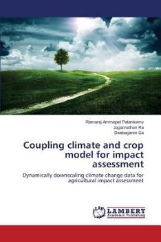 Paperback Coupling climate and crop model for impact assessment Book