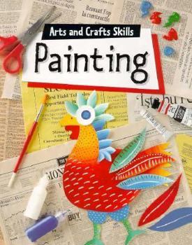 Paperback Painting (Arts and Crafts Skills) Book