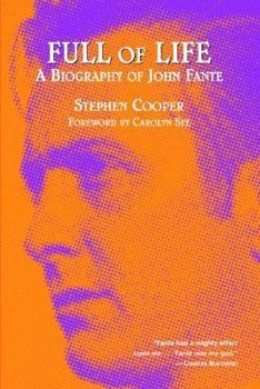 Paperback Full of Life: A Biography of John Fante Book