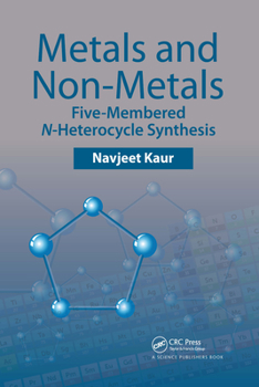 Paperback Metals and Non-metals: Five-membered N-heterocycle Synthesis Book