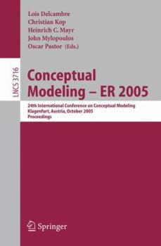 Paperback Conceptual Modeling - Er 2005: 24th International Conference on Conceptual Modeling, Klagenfurt, Austria, October 24-28, 2005, Proceedings Book